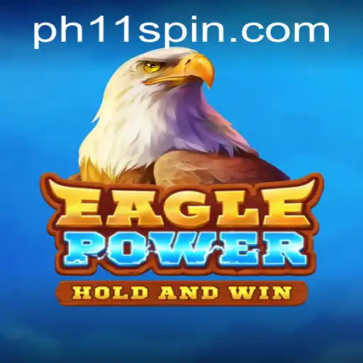 EaglePower: Soaring Above the Gaming Horizon with PH11