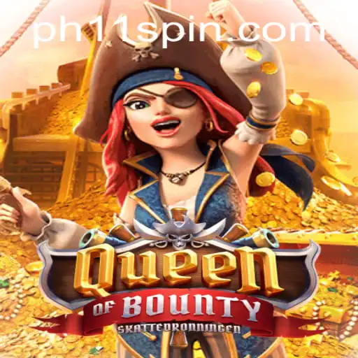 Explore the Adventure of QueenofBounty with PH11